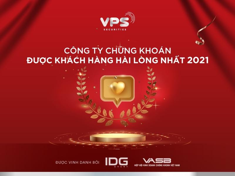 VPS được vinh danh “Công ty Chứng khoán được Khách hàng hài lòng nhất” năm 2021